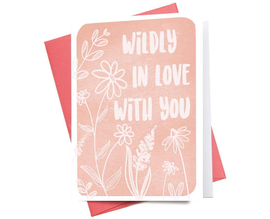 Wildly In Love | Love Greeting Card