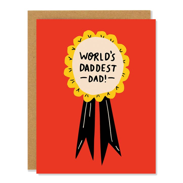 World's Daddest Dad Card