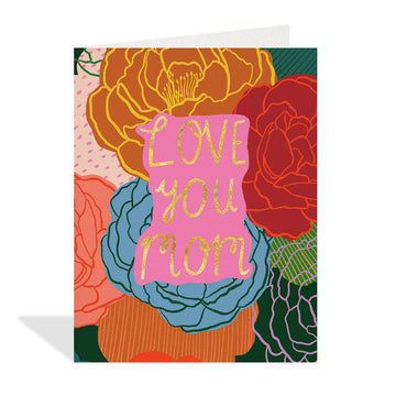 Love You Mom - Mother's Day Card